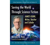 Michael R. Page Saving the World Through Science Fiction (Tascabile)