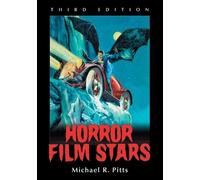 Michael R. Pitts Horror Film Stars, 3d ed. (Tascabile)