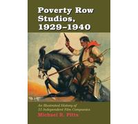 Michael R. Pitts Poverty Row Studios, 1929-1940 (Tascabile)