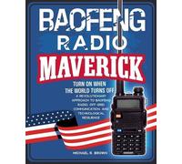 Michael R R Brown Baofeng Radio Maverick (Tascabile)