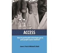 Michael R. Reich Laura J. Frost Access (Tascabile)