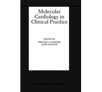 Michael R. Sanders Molecular Cardiology in Clinical Practice (Copertina rigida)