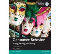Michael R. Solo Consumer Behavior: Buying, Having, and Being, Global (Tascabile)