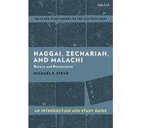 Michael R. Stea Haggai, Zechariah, and Malachi: An Introduction and (Tascabile)