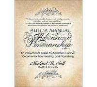 Michael R. Sull Sull's Manual of Advanced Penmanship (Anello, filo)
