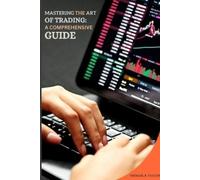 Michael R Taylor Mastering the Art of Trading (Tascabile)