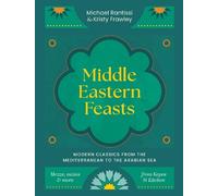 Michael Rantissi Kristy Frawley Middle Eastern Feasts (Copertina rigida)