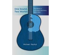 Michael Rauhut One Sound, Two Worlds (Copertina rigida)