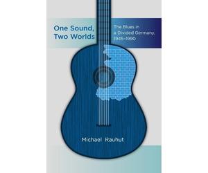 Michael Rauhut One Sound, Two Worlds (Tascabile)