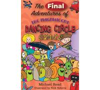 Michael Read The Final adventures of the magnificent Dancing circle (Tascabile)
