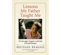 Michael Reagan Lessons My Father Taught Me (Copertina rigida)