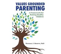 Michael Redivo Values Grounded Parenting (Tascabile)