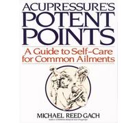 Michael Reed Gach Acupressure's Potent Points (Tascabile)