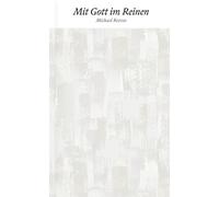 Michael Reeves Mit Gott im Reinen (Tascabile)