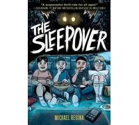 Michael Regina The Sleepover: A Graphic Novel (Tascabile)