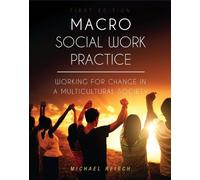 Michael Reisch Macro Social Work Practice (Tascabile)