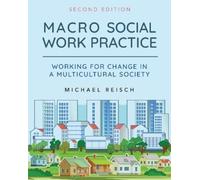 Michael Reisch Macro Social Work Practice (Tascabile)