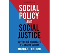Michael Reisch Social Policy and Social Justice (Tascabile)