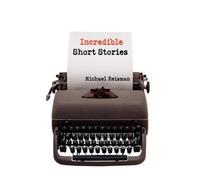 Michael Reisman Incredible Short Stories (Tascabile)