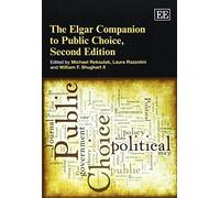 Michael Reksula The Elgar Companion to Public Choice, Second Editio (Tascabile)
