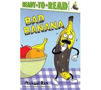 Michael Rex Bad Banana (Copertina rigida) Ready-To-Read