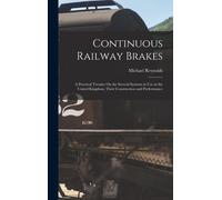 Michael Reynolds Continuous Railway Brakes (Copertina rigida)