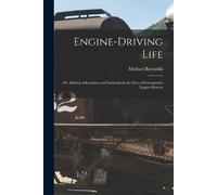 Michael Reynolds Engine-Driving Life (Tascabile)