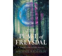 Michael Richards Peace of Freysdal, The - A Light-Twister Novel (Tascabile)