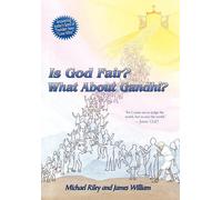 Michael Riley James William Is God Fair? What About Gandhi? (Copertina rigida)