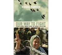 Michael Riordon Our Way to Fight (Tascabile)