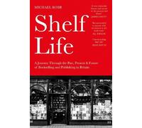 Michael Robb Shelf Life (Copertina rigida)