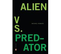 Michael Robbins Alien Vs. Predator (Tascabile)