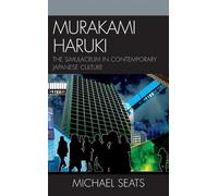 Michael Robert Seats Murakami Haruki (Tascabile) Studies of Modern Japan
