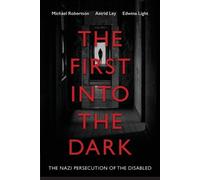 Michael Robertson Astrid Ley Edwina Light The First into the Dark (Tascabile)