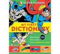Michael Robin Super Heroes: My First Dictionary, 8 (Copertina rigida)