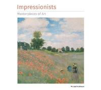 Michael Robinson Impressionists Masterpieces of Art (Copertina rigida)
