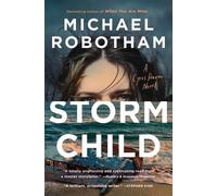 Michael Robotham Storm Child (Tascabile) Cyrus Haven
