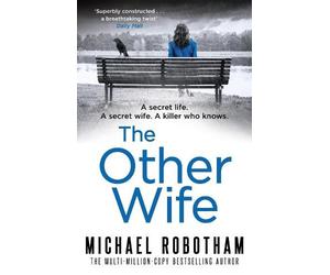 Michael Robotham The Other Wife (Tascabile) Joe O'Loughlin