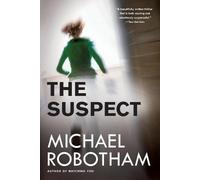 The Suspect (Joseph O'Loughlin) by Robotham, Michael