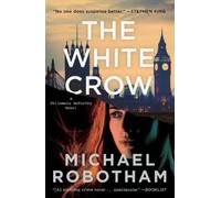 Michael Robotham The White Crow (Tascabile) Philomena McCarthy