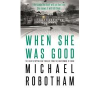 Michael Robotham When She Was Good (Copertina rigida) Cyrus Haven