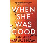 Michael Robotham When She Was Good (Tascabile) Cyrus Haven