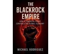 Michael Rodriguez The BlackRock Empire (Tascabile)