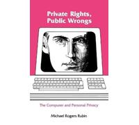 Michael Rogers Rubin Private Rights, Public Wrongs (Copertina rigida)