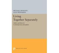 Michael Romann Alex Weingrod Living Together Separately (Tascabile)