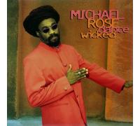 Michael Rose - Dance Wicked