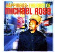 Michael Rose Happiness - The Best Of Album