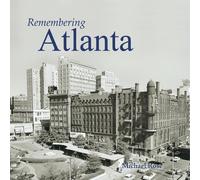 Michael Rose Remembering Atlanta (Tascabile) Remembering