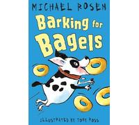 Michael Rosen Barking for Bagels (Tascabile) Rosen and Ross
