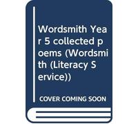 Michael Rosen Charles Causley Wordsmith Year 5 collected poems (Tascabile)